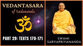 29 Vedantasara  Texts 170171  Swami Sarvapriyananda [upl. by Ennayt]