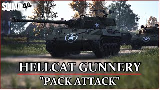 quotPACK ATTACKquot  M18 Hellcat gunner  SQUAD 44 13 Update [upl. by Gerardo]