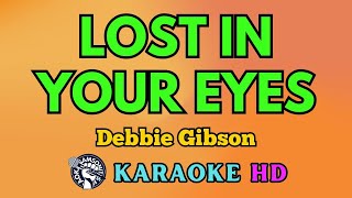 Lost in Your Eyes KARAOKE by Debbie Gibson 4K HD samsonites [upl. by Aihsined503]