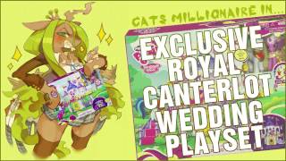 Cats Millionaire  Exclusive Royal Canterlot Wedding Playset [upl. by Tutt]