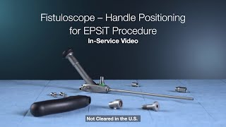 How to assemble and disassemble your KARL STORZ Fistuloscope for EPSiT [upl. by Yelsnya499]