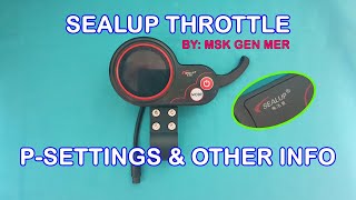 SEALUP ELECTRIC SCOOTER SETTINGS TAGALOG SEALUP PSETTINGS TF100 MOBER S10 THROTTLE PSETTINGS [upl. by Austina443]