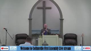 Collinsville First Assembly Live Stream [upl. by Leese]