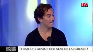 Thibault Cauvin  Interview TV quotBonjour Bonsoirquot TV7 [upl. by Henriette]