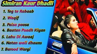 Simiran kaur Dhadli superhit songs 2022  New punajbi jukebox 2022  Simiran kaur dhadli hit songs [upl. by Medovich]