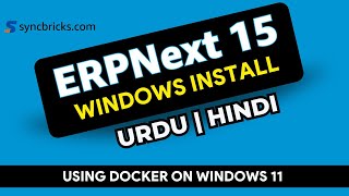 ERPNext Docker Installation on Windows 11  Urdu Hindi [upl. by Adniled380]