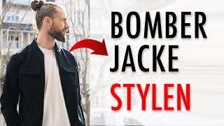 STYLING TIPPS MÄNNER ● BOMBERJACKE STYLEN [upl. by Arze]