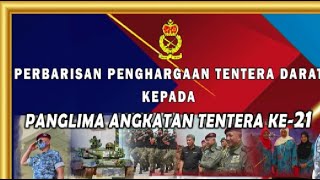 𝗦𝗜𝗔𝗥𝗔𝗡 𝗟𝗔𝗡𝗚𝗦𝗨𝗡𝗚 PERBARISAN PENGHARGAAN TENTERA DARAT KEPADA PANGLIMA ANGKATAN TENTERA KE21 [upl. by Ideih]