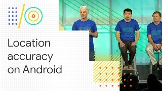 How to get onemeter locationaccuracy from Android devices Google IO 18 [upl. by Atinhoj17]