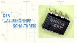 Elektronik  gar nicht so schwer Der quotAlleskönnerquotSchaltkreis 555 [upl. by Glasgo]