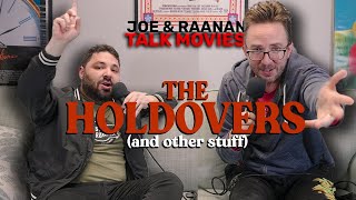 Joe amp Raanan Talk Movies  Episode 81  The Holdovers and other stuff [upl. by Tsirhc]