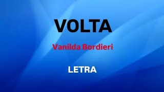 VOLTA  VANILDA BORDIERI  LETRA [upl. by Asyram]