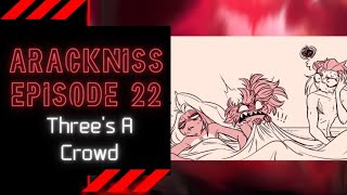 🔫 ARACKNISS 🚬 EP 22 THREES A CROWD  Hazbin Hotel Arackniss Audio Comic Dub [upl. by Virginie]