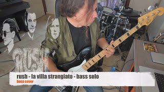 RUSH La Villa Strangiato Bass Cover MindBlowing Solo [upl. by Celinda]