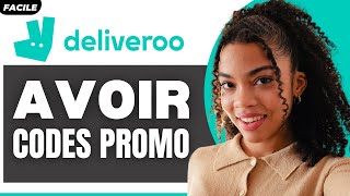 Comment Avoir Des Codes Promo Deliveroo  2024 [upl. by Rovaert]