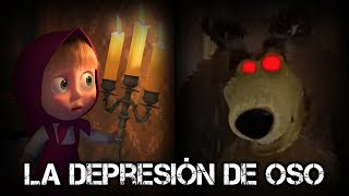 Creepypasta de Masha y el Oso quotLa depresión de Osoquot 11 [upl. by Feinleib]