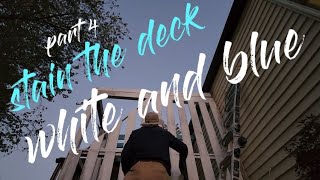 Part 4Stain the Deck White and Blue Varathane Antique White and Vintage Aqua Time Lapse Easy [upl. by Sisi]