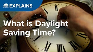 What is Daylight Saving Time  CNBC Explains [upl. by Gaidano]