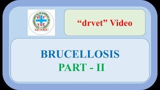 Brucellosis Part 2 [upl. by Sherill]