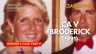 CA V BETTY BRODERICK 1991 via COURT TV  DEFENSES CASE  PART 9 [upl. by Kapor286]