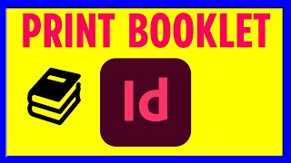 How to Print Booklet in InDesign 2024 [upl. by Eeramit]