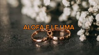 SAMOAN KARAOKE LYRICS ALOFA E LE UMA BY MASTER SONY amp MR TEE [upl. by Soll]