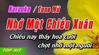 Nhớ Một Chiều Xuân Karaoke Tone Nữ  Nhạc Sống Dễ Hát TOP HIT KARAOKE [upl. by Knuth]