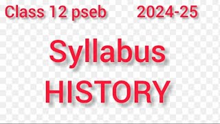 syllabus of history class 12th pseb 202425 history syllabus class 12th pseb new [upl. by Atiuqcaj]