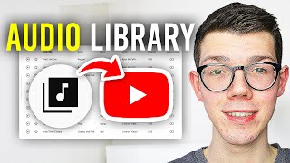 How To Use YouTube Audio Library  Full Guide [upl. by Robina738]