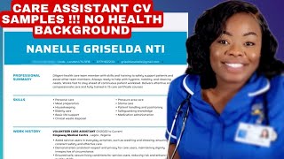 UK CARE ASSISTANT CV SAMPLES FOR APPLICANTS WITH NO HEALTH BACKGROUND [upl. by Ethe]