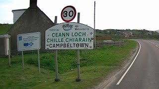 The most remote town on mainland UK  Campbeltown Kintyre  Argyll amp Bute Scotland UK [upl. by Gustave]