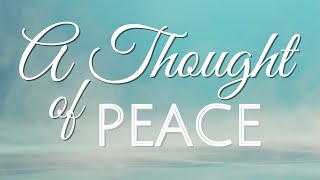 A Thought of Peace  Elika Mahony [upl. by Ayres]