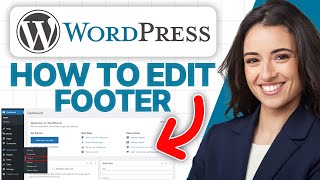 How To Edit Footer in WordPress 2024 Updated Tutorial [upl. by Zack]