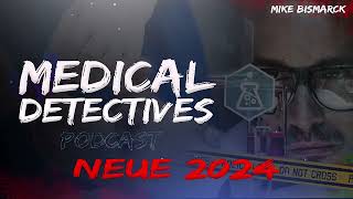 Medical Detectives  NEUE Folgen 2024 Deutsch DOKU PODCAST  Folge 2932 [upl. by Greysun]