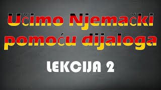 Učimo Njemački pomoću dijaloga Lekcija 2  Učenje njemačkog jezika za početnike [upl. by Arjun404]