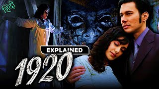 1920 Full Horror Movie Explained in Hindi  Best horror movie explained in Hindi  हॉरर मूवी [upl. by Sirehc]