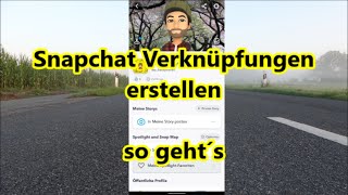 Snapchat Verknüpfung erstellen und löschen für Android und iPhone [upl. by Aciretehs541]