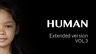 HUMAN Extended version VOL3 [upl. by Haneehs]