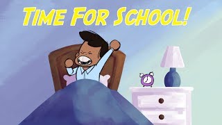 Time For School  Back To School Song For Kids [upl. by Neelyam]