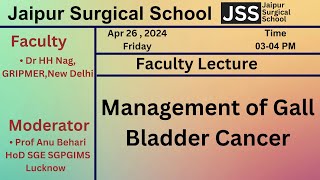 Management of Gall Bladder Cancer [upl. by Ykcim137]