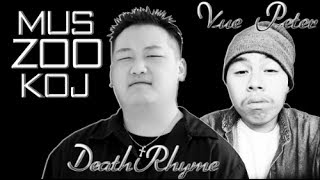 Hmong rap Mus Zoo Koj DeathRhyme Ft Vue Peter [upl. by Dorri]