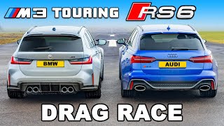 BMW M3 Touring v Audi RS6 DRAG RACE [upl. by Adnarom]