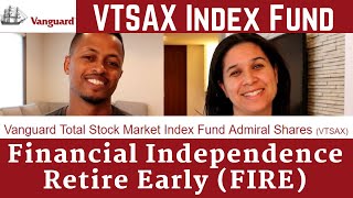 Vanguards VTSAX Index Fund Our 1 Investment for Financial Independence Explained [upl. by Initirb]