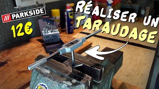 RÉALISER UN TARAUDAGE  Tuto et Review Tarauds Parkside de Lidl 🔩 [upl. by Kcirddet284]