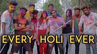 Every Holi Ever  Harsh Beniwal [upl. by Aretina198]