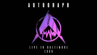 Autograph  Live At Hammerjacks Baltimore MD March 19 1986 Full Concert HQ Audio [upl. by Kallista]