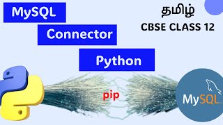 5Min MySQL Connector Python Install  CBSE Class 12  Tamil [upl. by Gershom]