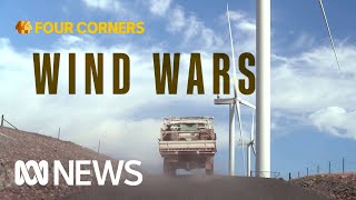 Inside the communities fighting against renewable energy  Four Corners [upl. by Ardnusal255]