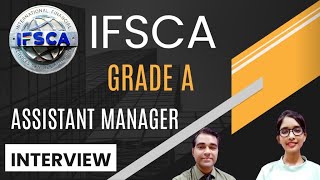 IFSCA Grade A Interview  IFSCA Assistant Manager interview questions  ifsca grade a officer [upl. by Reggis]