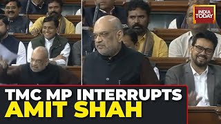 Trinamool MP Interrupts Amit Shah In Lok Sabha Watch What Happened Next [upl. by Ativahs]